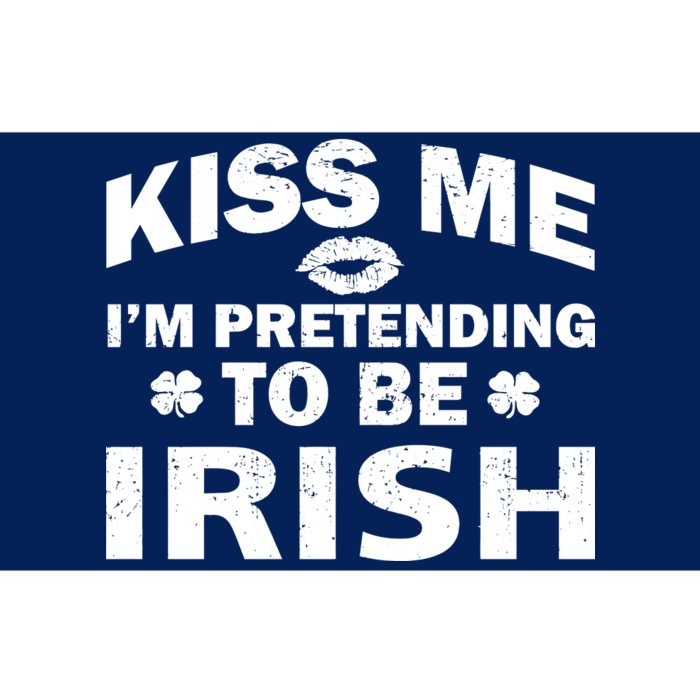 Kiss Me I'm Pretending To Be Irish Bumper Sticker