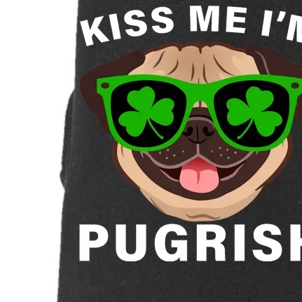 Kiss Me I'm Pugrish Funny Irish Doggie 3-End Fleece Hoodie