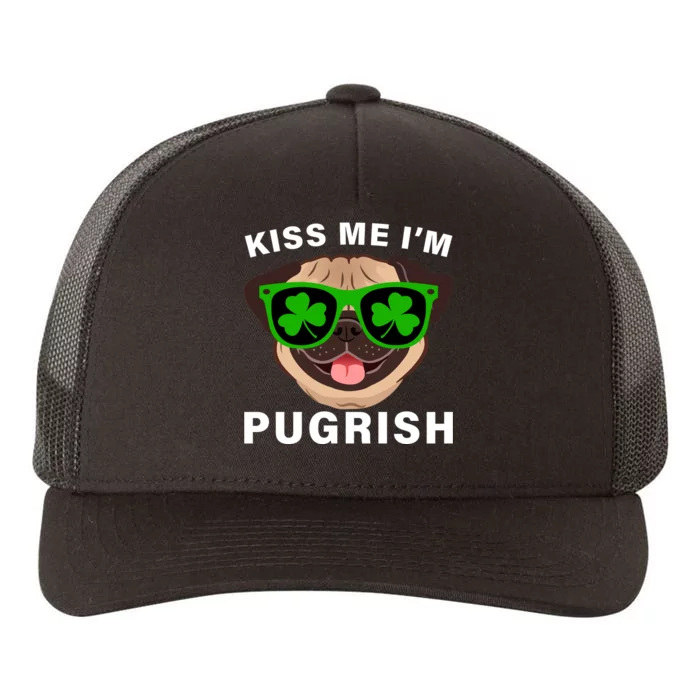 Kiss Me I'm Pugrish Funny Irish Yupoong Adult 5-Panel Trucker Hat