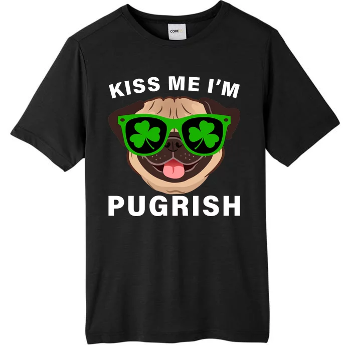 Kiss Me I'm Pugrish Funny Irish ChromaSoft Performance T-Shirt