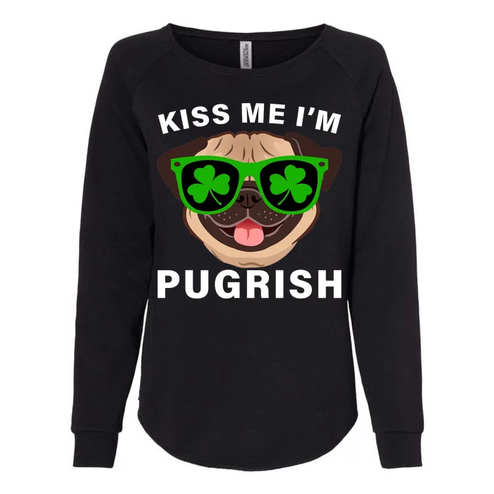 Kiss Me I'm Pugrish Funny Irish Womens California Wash Sweatshirt