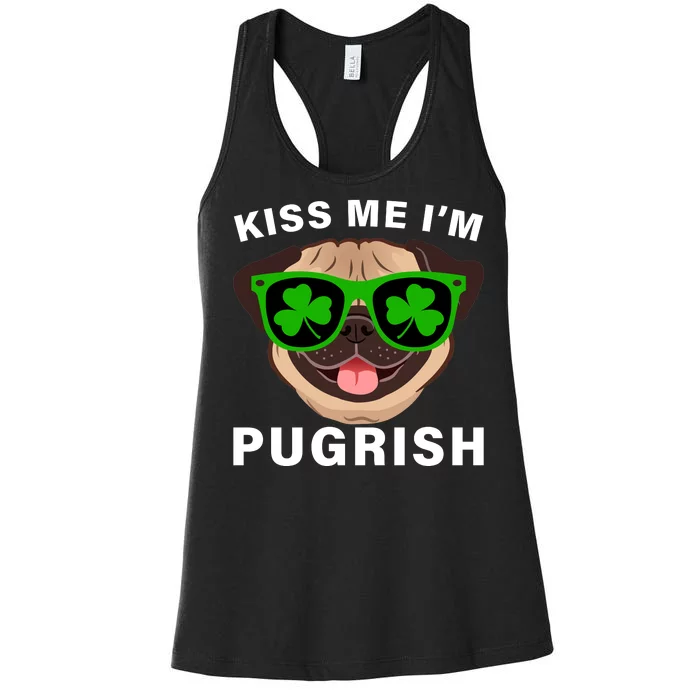 Kiss Me I'm Pugrish Funny Irish Women's Racerback Tank