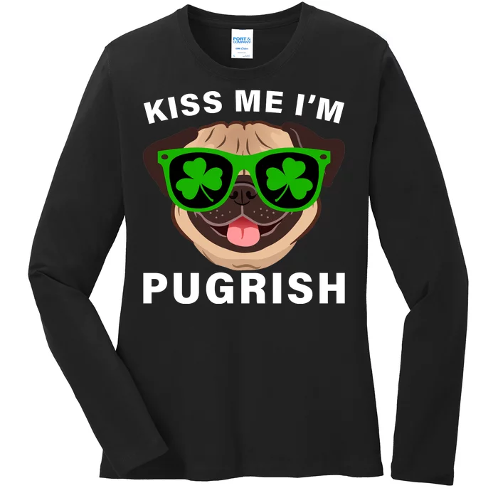 Kiss Me I'm Pugrish Funny Irish Ladies Long Sleeve Shirt