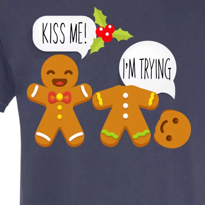 Kiss Me I'm Trying Funny Gingerbread Garment-Dyed Heavyweight T-Shirt