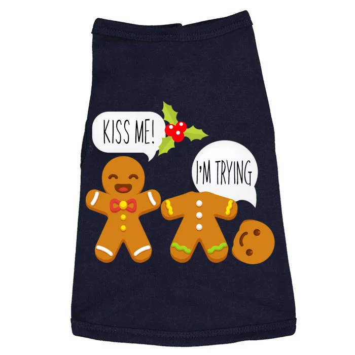 Kiss Me I'm Trying Funny Gingerbread Doggie Tank