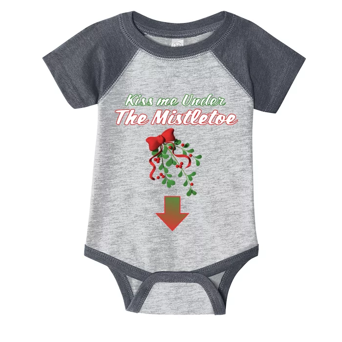 Kiss Me Under The Mistletoe Infant Baby Jersey Bodysuit