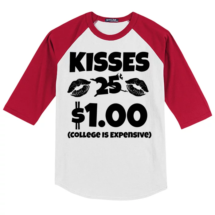 Kisses 1 Dollar College Is Expensive Kids Colorblock Raglan Jersey