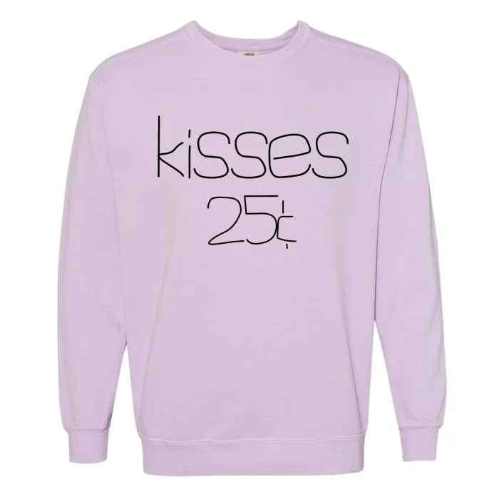 Kisses 20 Cents Garment-Dyed Sweatshirt