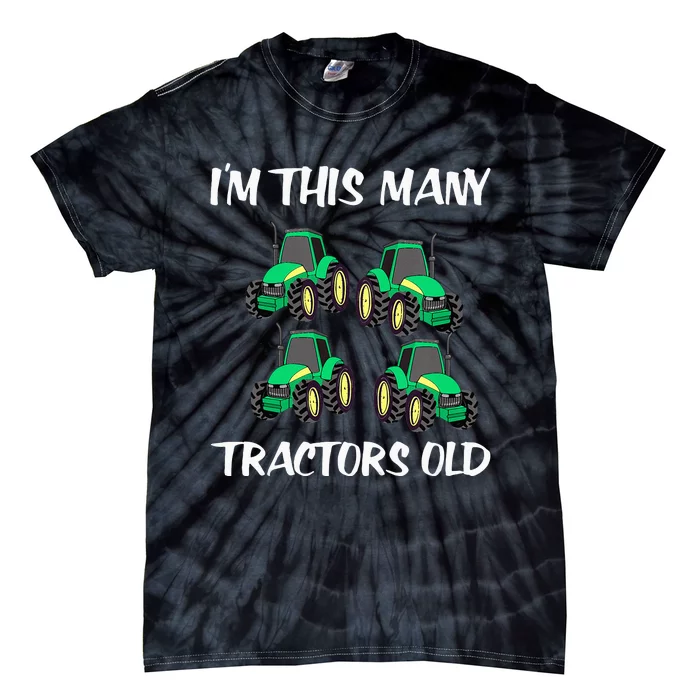 Kids Im This Many Tractors Old Boy 4th Birthday 4 Years Old Tie-Dye T-Shirt