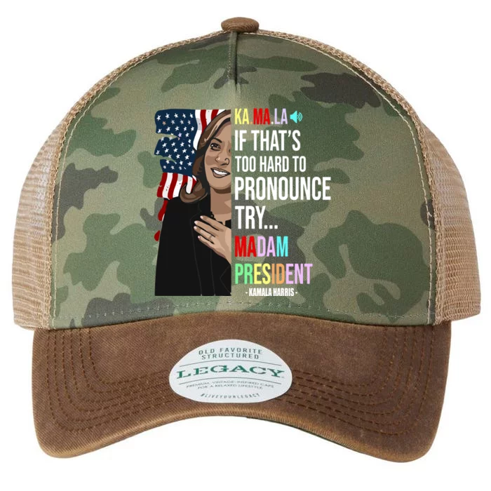 Kamala If That’S Too Hard To Pronounce Try Madam President Legacy Tie Dye Trucker Hat