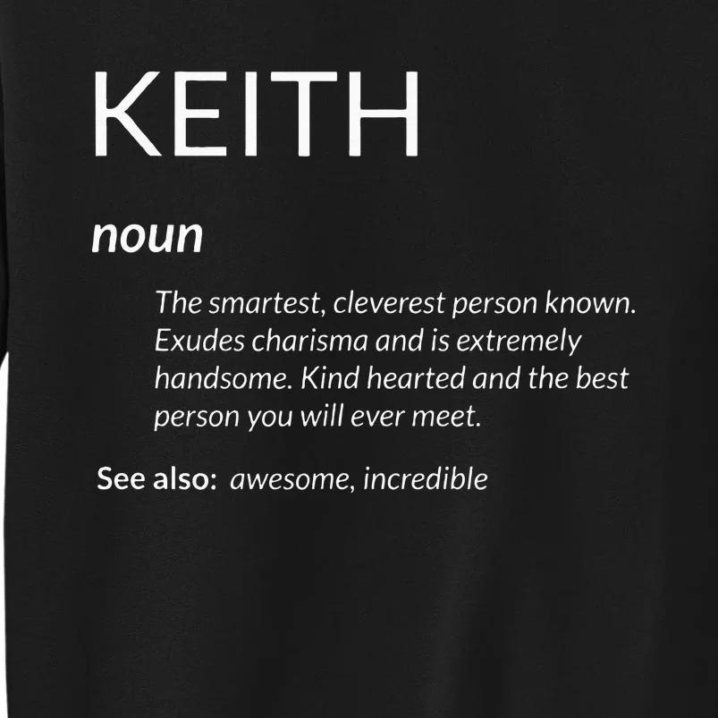 Keith Is The Best Funny Name Definition Keith Sweatshirt