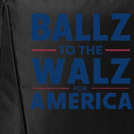 Kamala In The Context Ballz Walz Mn Kamala Harris 2024 City Backpack