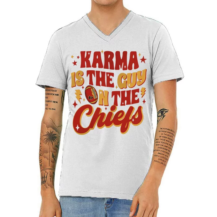 Karma Is The Guy On The Chief V-Neck T-Shirt