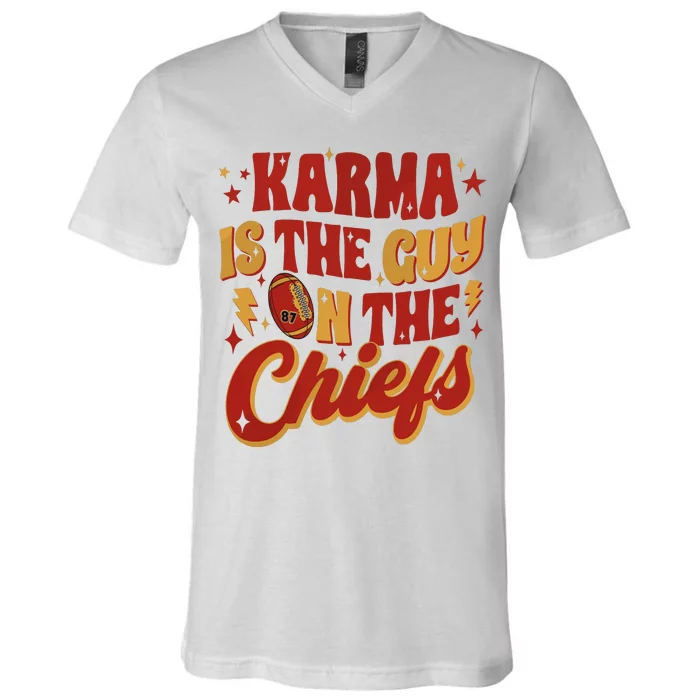 Karma Is The Guy On The Chief V-Neck T-Shirt