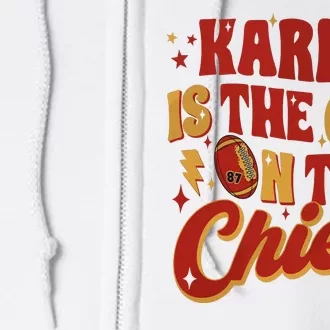 Karma Is The Guy On The Chief Full Zip Hoodie