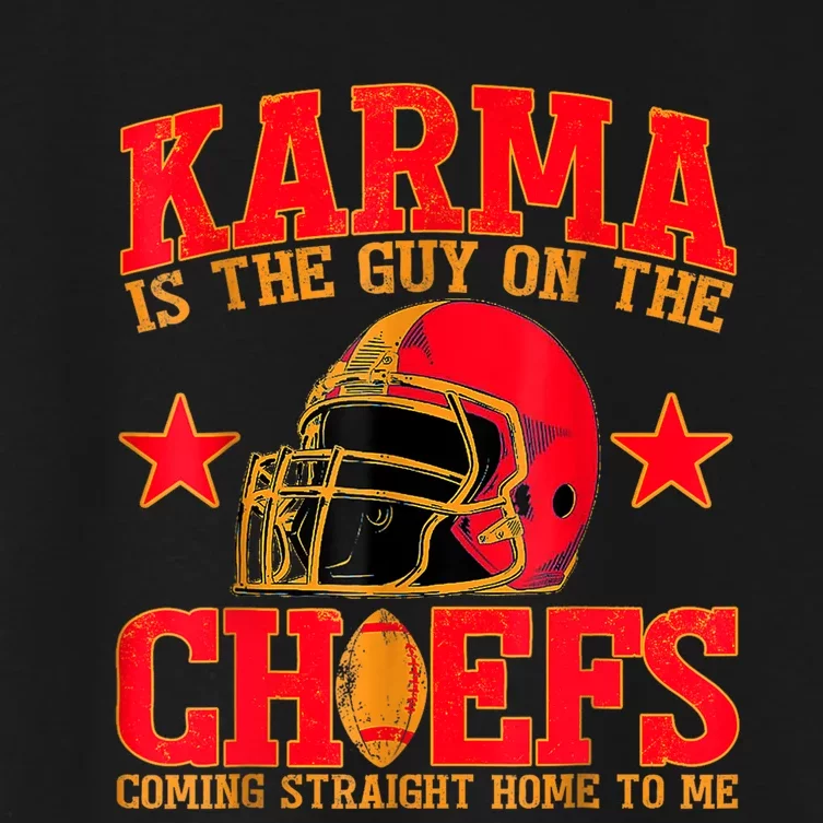 Karma Is The Guy On The Chief Trendy Women's Crop Top Tee