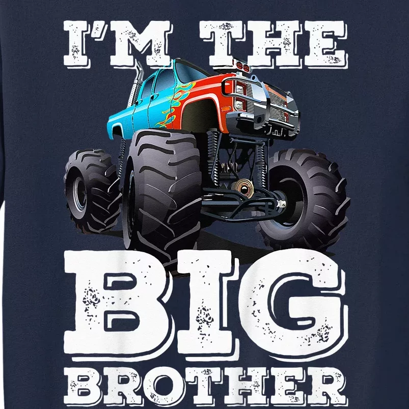 Kids Im The Big Brother  Funny MonsterTruck Tall Sweatshirt