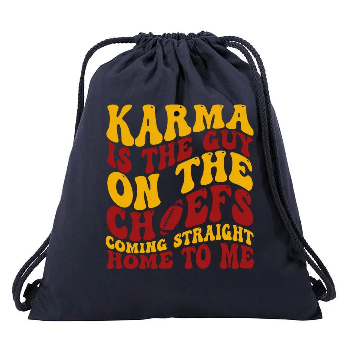 Karma Is The Guy Coming Straight Home To Me Football Drawstring Bag