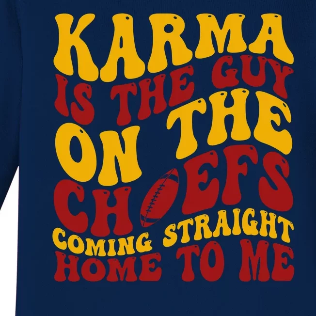 Karma Is The Guy Coming Straight Home To Me Football Baby Long Sleeve Bodysuit