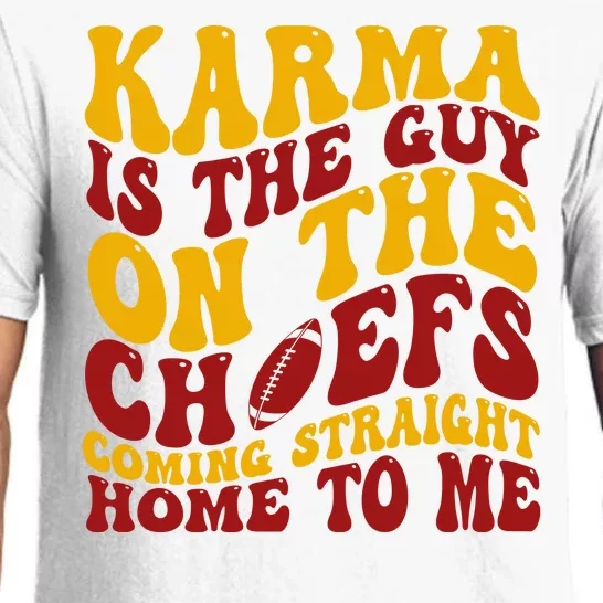 Karma Is The Guy Coming Straight Home To Me Football Pajama Set