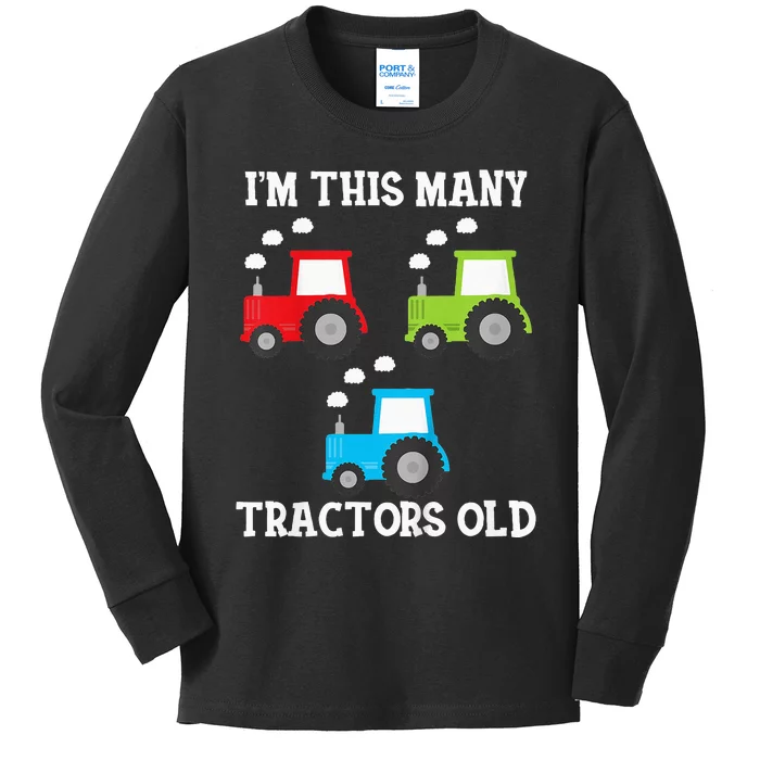 Kids Im This Many Tractors Old 3 Year Third Farm Theme Birthday Kids Long Sleeve Shirt