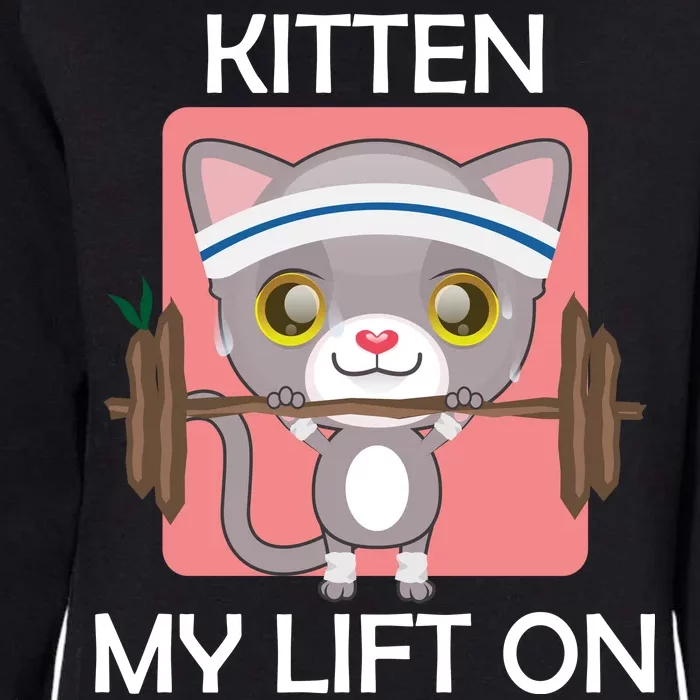 Kitten My lift On Womens California Wash Sweatshirt