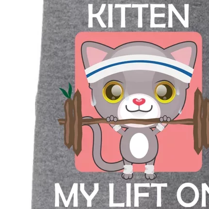 Kitten My lift On Doggie 3-End Fleece Hoodie