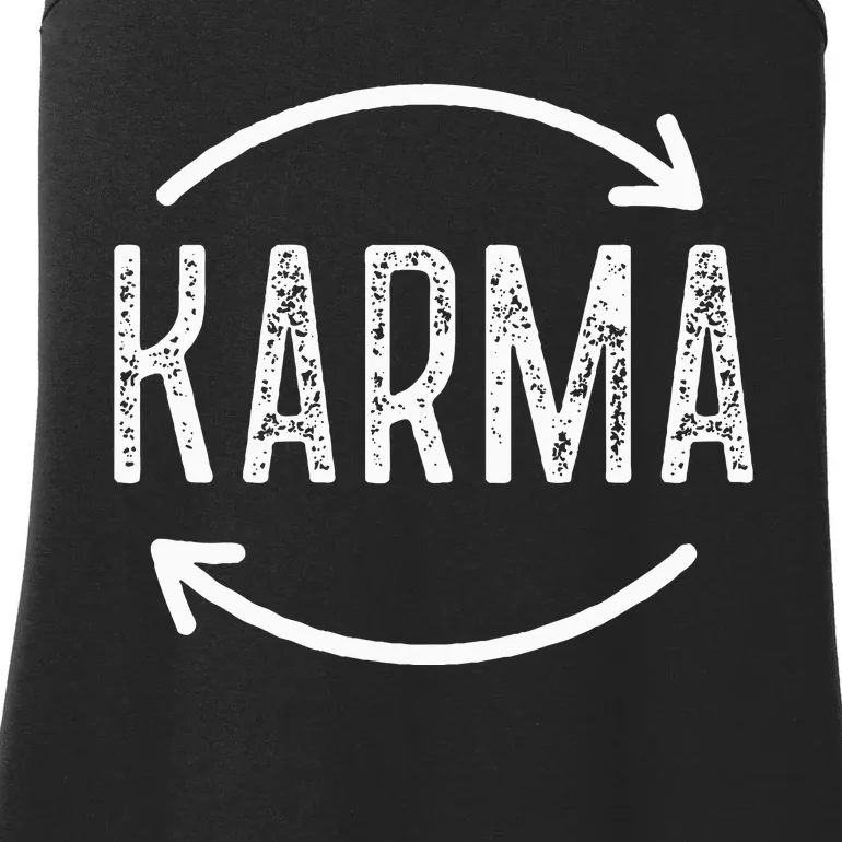 Karma Is Watching Inspirational Saying Ladies Essential Tank