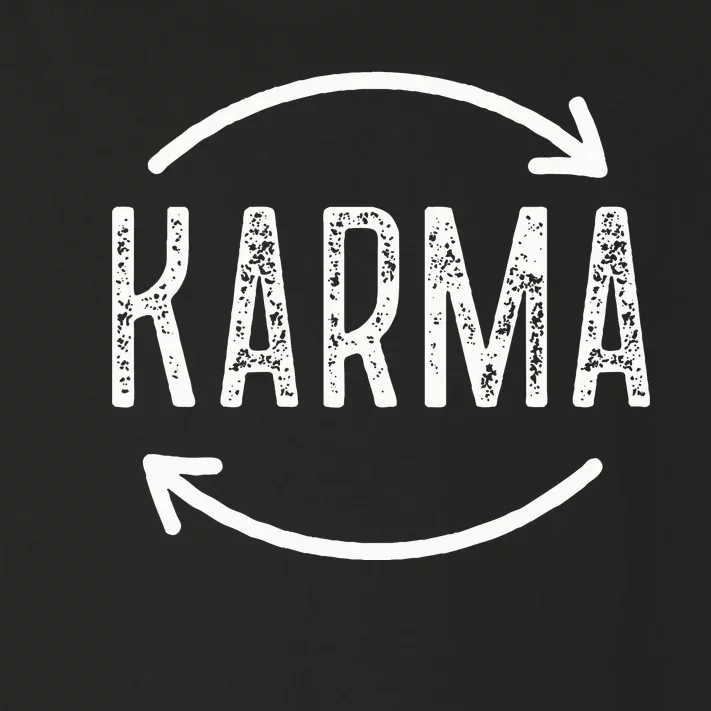 Karma Is Watching Inspirational Saying Toddler Long Sleeve Shirt