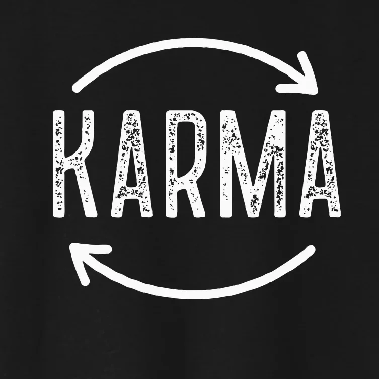 Karma Is Watching Inspirational Saying Women's Crop Top Tee