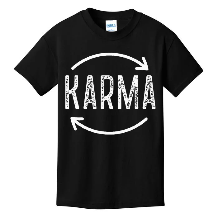 Karma Is Watching Inspirational Saying Kids T-Shirt