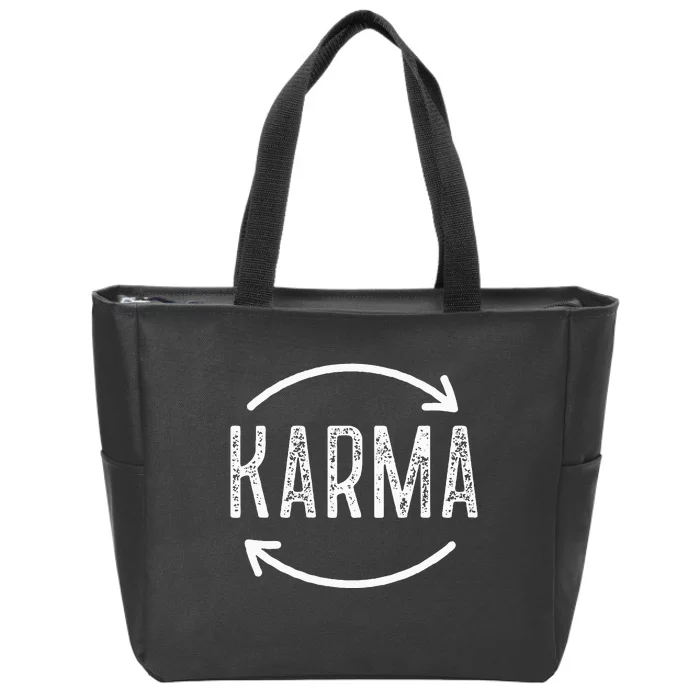 Karma Is Watching Inspirational Saying Zip Tote Bag