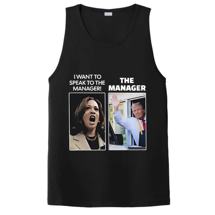 Kamala I Want To Speak To The Manager Trump Mcdonalds Performance Tank