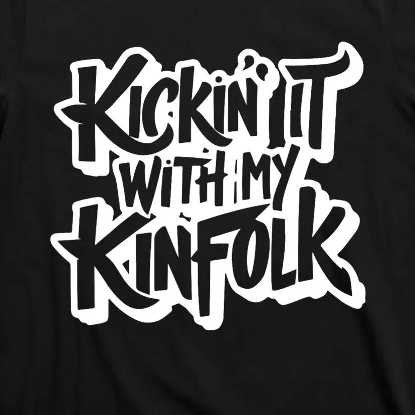 Kickin It With My Kinfolk Funny Family Reunion T-Shirt