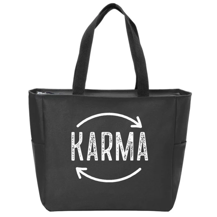 Karma Is Watching Inspirational Saying Zip Tote Bag