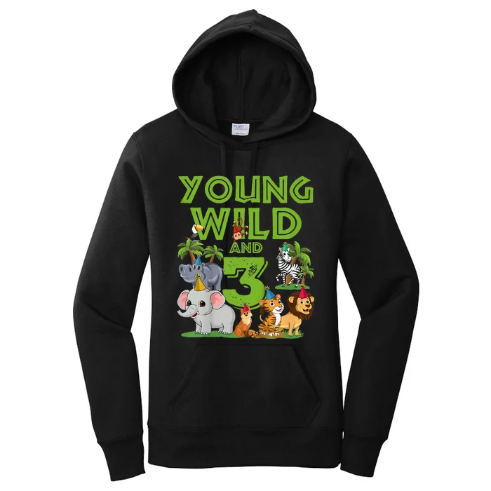 Kids I´m Wild And Three 3 Birthday 3 Year Old Birthday Women's Pullover Hoodie