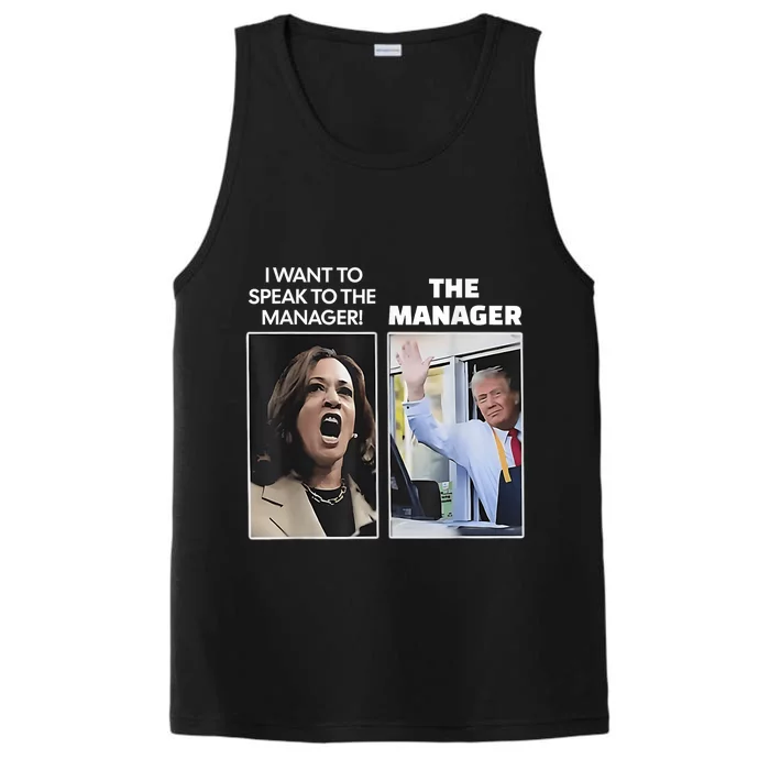 Kamala I Want To Speak To The Manager Trump Mcdonalds Performance Tank