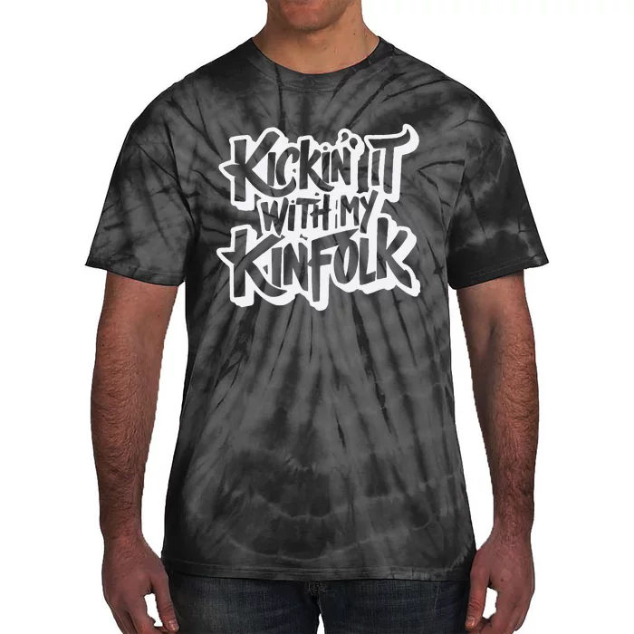 Kickin It With My Kinfolk Funny Family Reunion Tie-Dye T-Shirt