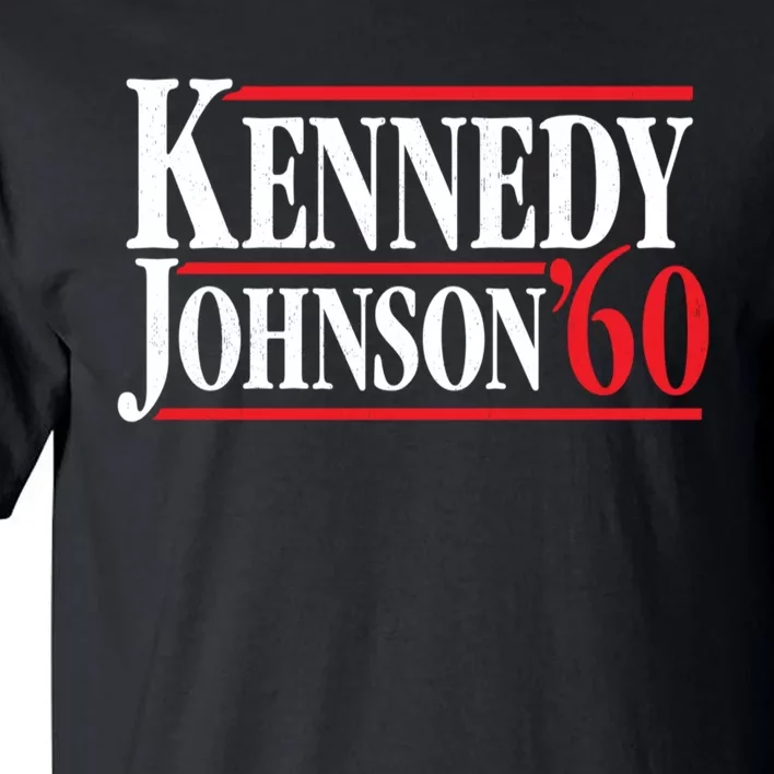 Kennedy Johnson 1960 Retro CampaignKennedy Johnson 1960 Retro Campaign Tall T-Shirt