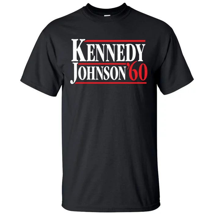 Kennedy Johnson 1960 Retro CampaignKennedy Johnson 1960 Retro Campaign Tall T-Shirt