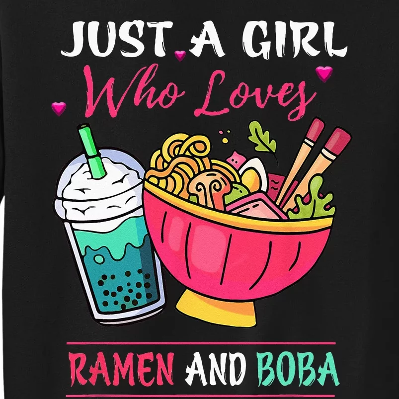 Kawaii Just A Girl Who Loves Ramen And Boba Tea Bubble Milk Tall Sweatshirt