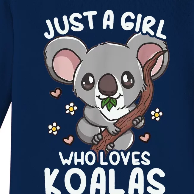 Koala Just A Girl Who Loves Koalas Baby Long Sleeve Bodysuit