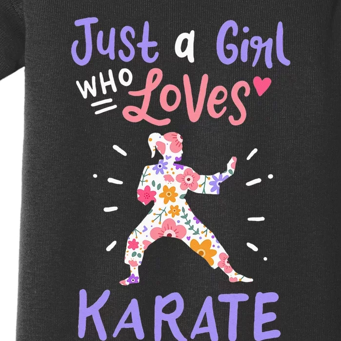 Karate Just A Girl Who Loves Karate Gift Baby Bodysuit