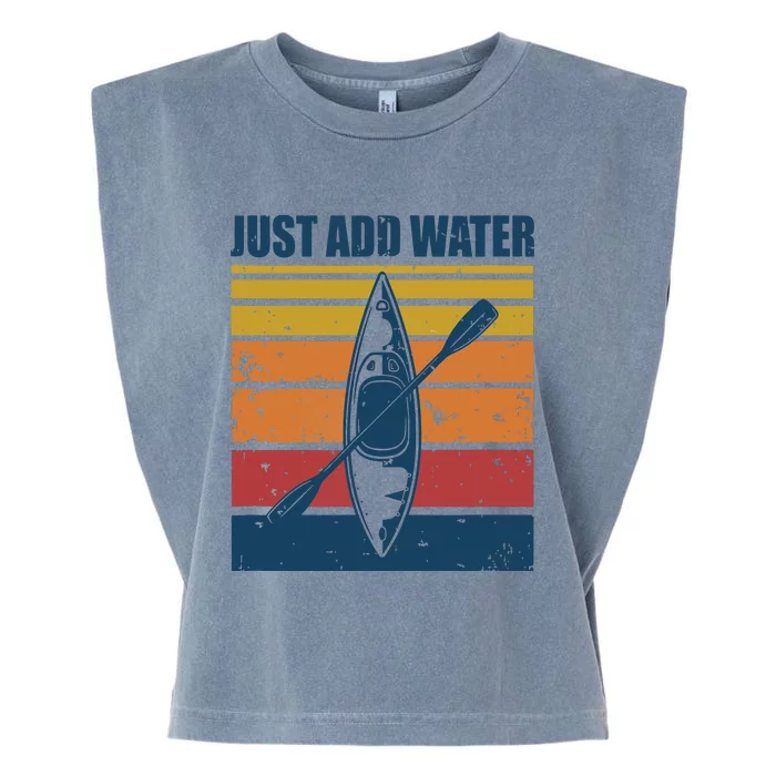 Kayak Just Add Water Funny Kayaking Garment-Dyed Women's Muscle Tee