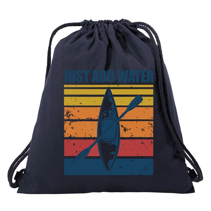 Kayak Just Add Water Funny Kayaking Drawstring Bag