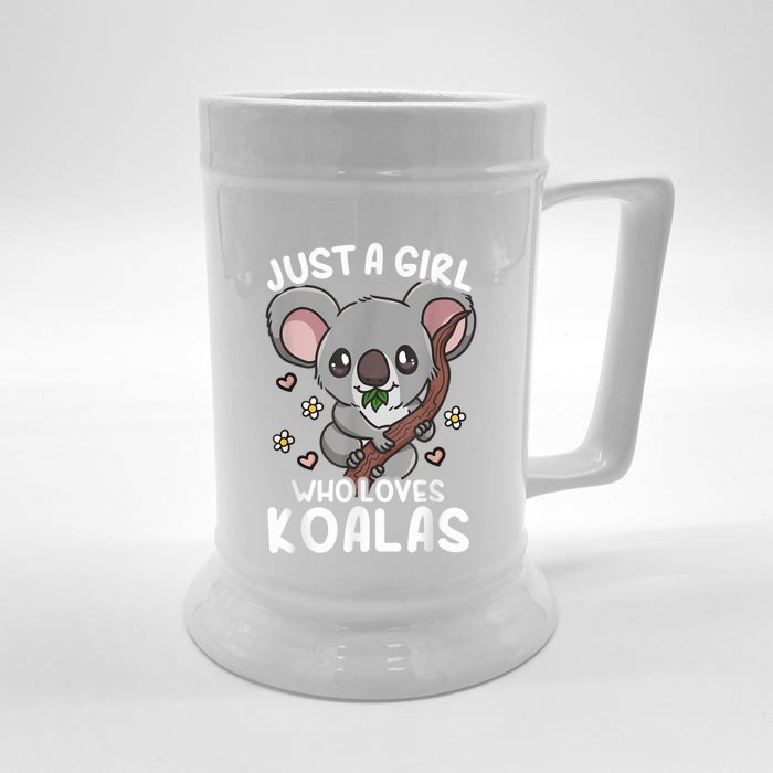 Koala Just A Girl Who Loves Koalas Front & Back Beer Stein