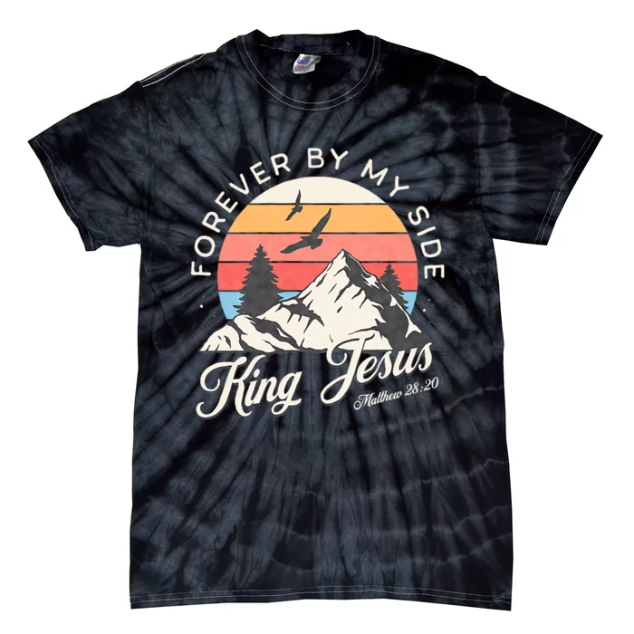 King Jesus Forever By My Side Tie-Dye T-Shirt