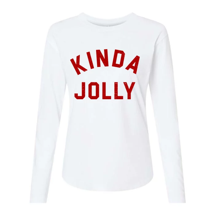 Kinda Jolly Funny Christmas Holiday Womens Cotton Relaxed Long Sleeve T-Shirt