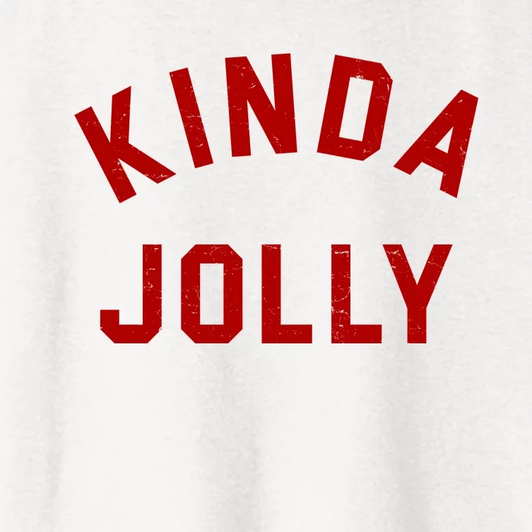 Kinda Jolly Funny Christmas Holiday Women's Crop Top Tee