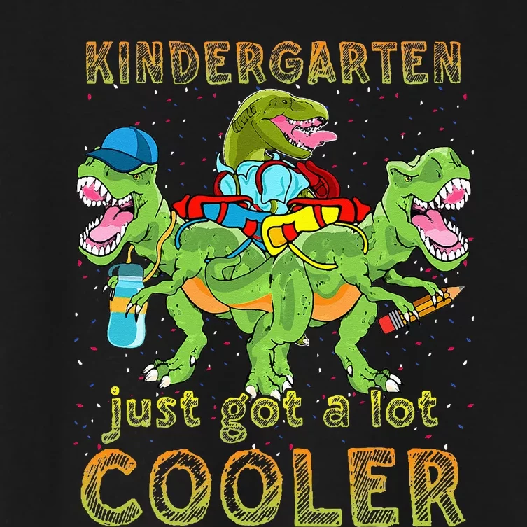 Kindergarten Just Got A Lot Cooler Dinosaur Back To School Women's Crop Top Tee